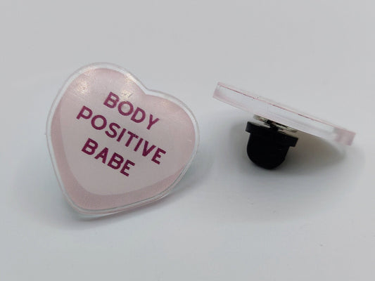 Body Positve Babe - Self Love 1.5" Acrylic Pin